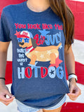 You Look Like the 4th of July - Weenie Dog Tee